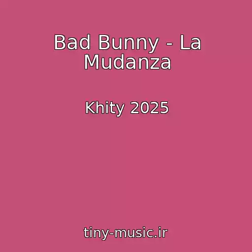 کاور آهنگ Bad Bunny - La Mudanza از Khity 2025