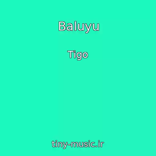 کاور آهنگ Baluyu از Tigo