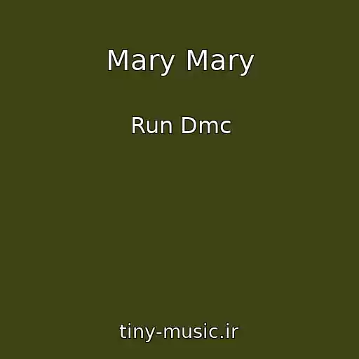 کاور آهنگ Mary Mary از Run Dmc