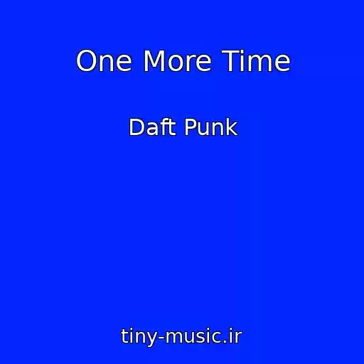 کاور آهنگ One More Time از Daft Punk