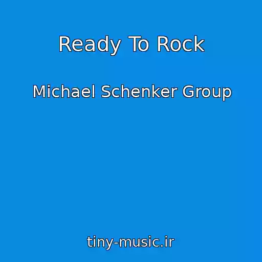 کاور آهنگ Ready To Rock از Michael Schenker Group