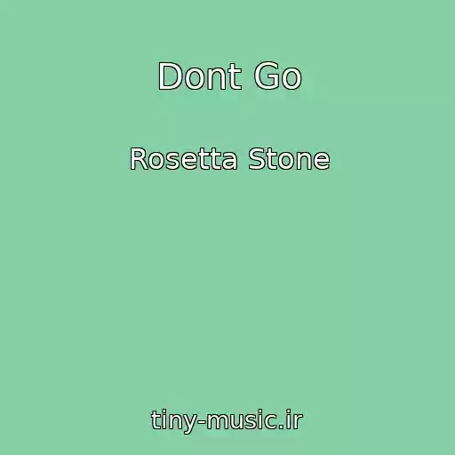 کاور آهنگ Dont Go از Rosetta Stone