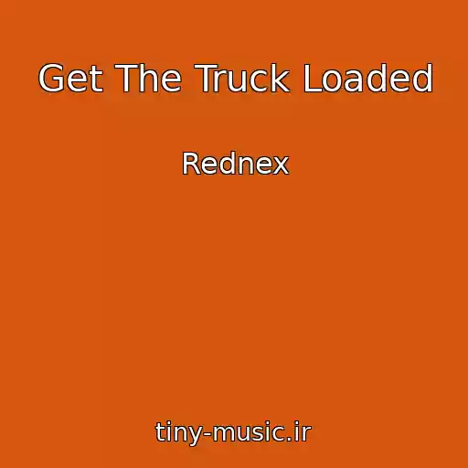کاور آهنگ Get The Truck Loaded از Rednex