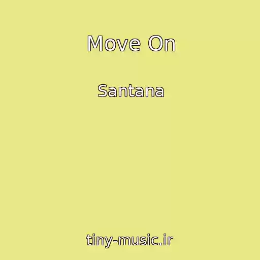 کاور آهنگ Move On از Santana