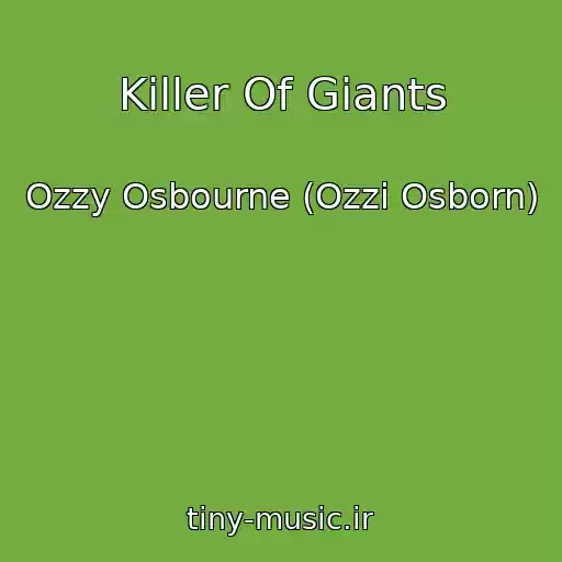 کاور آهنگ Killer Of Giants از Ozzy Osbourne (Ozzi Osborn)