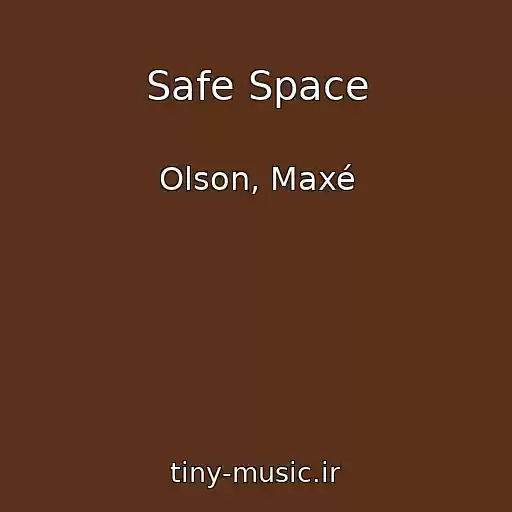 کاور آهنگ Safe Space از Olson, Maxé