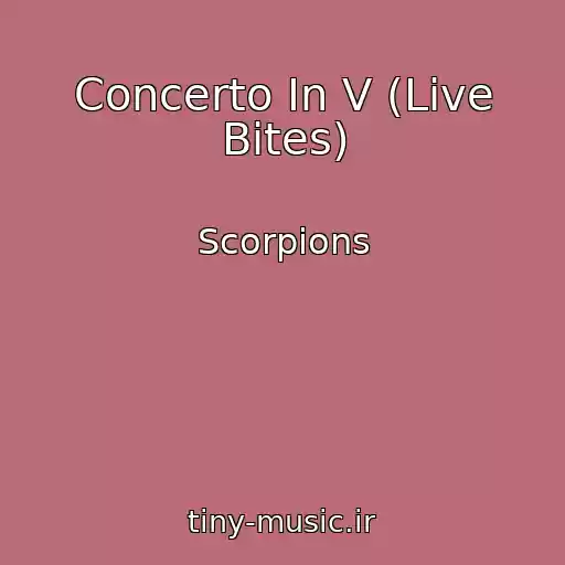 کاور آهنگ Concerto In V (Live Bites) از Scorpions
