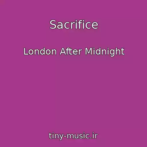 کاور آهنگ Sacrifice از London After Midnight