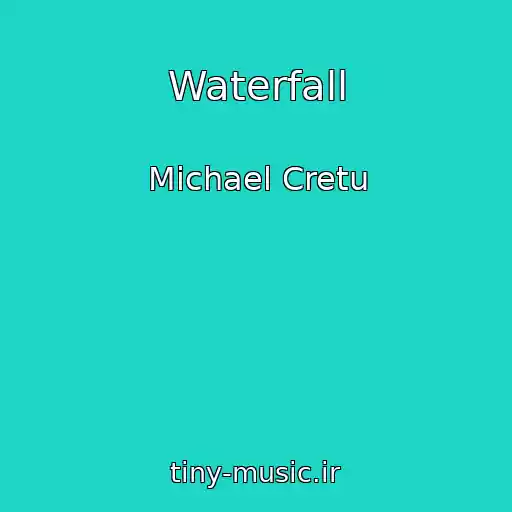 کاور آهنگ Waterfall از Michael Cretu