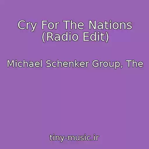 کاور آهنگ Cry For The Nations (Radio Edit) از Michael Schenker Group, The