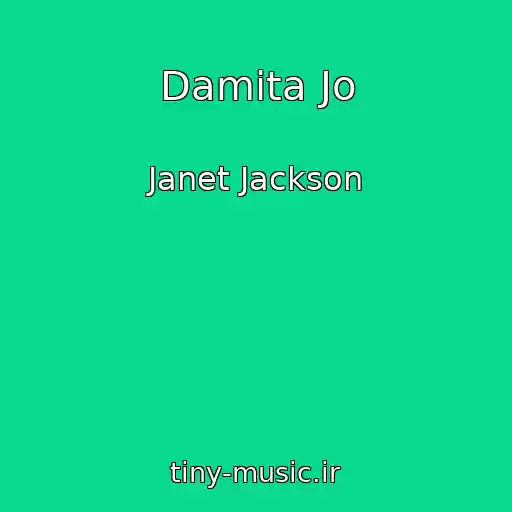 کاور آهنگ Damita Jo از Janet Jackson
