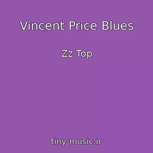 کاور آهنگ Vincent Price Blues از Zz Top