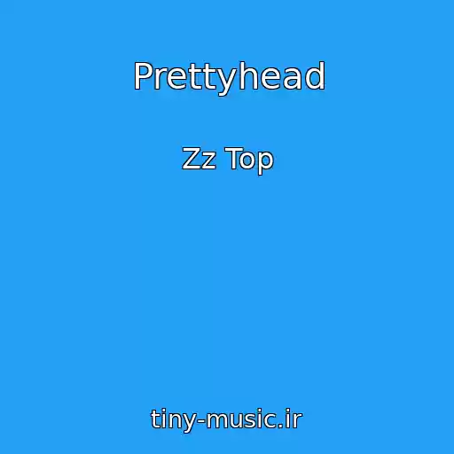 کاور آهنگ Prettyhead از Zz Top
