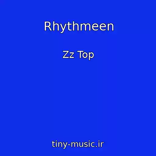 کاور آهنگ Rhythmeen از Zz Top