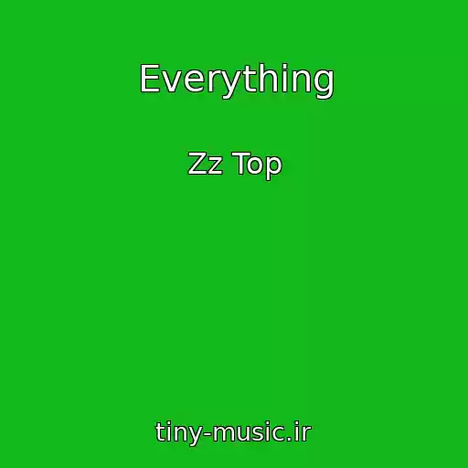 کاور آهنگ Everything از Zz Top