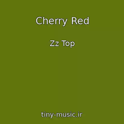 کاور آهنگ Cherry Red از Zz Top