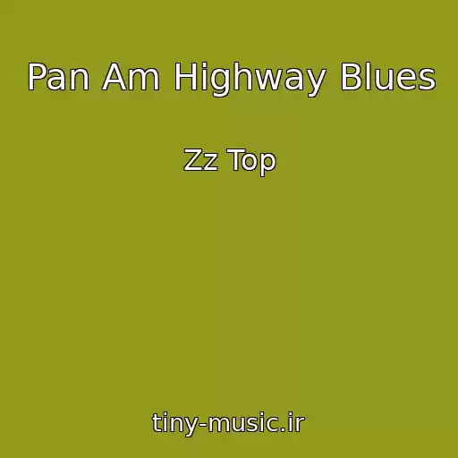 کاور آهنگ Pan Am Highway Blues از Zz Top