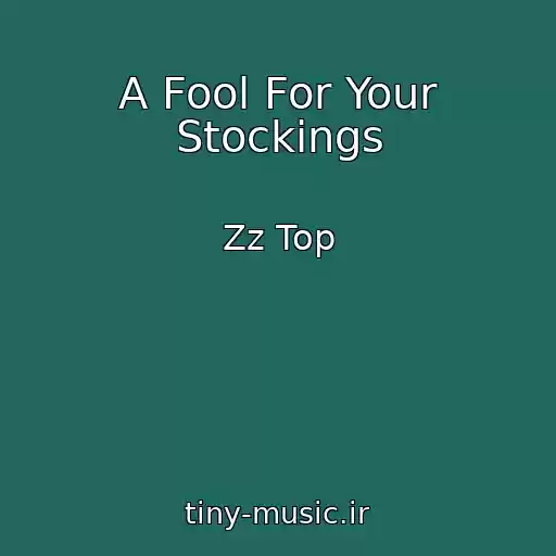کاور آهنگ A Fool For Your Stockings از Zz Top