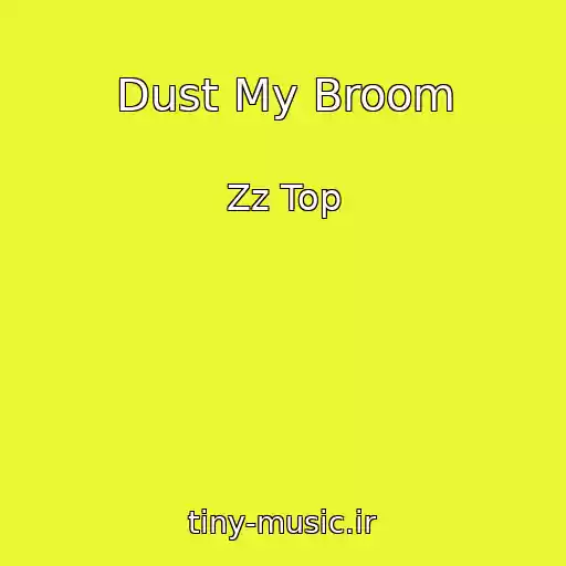 کاور آهنگ Dust My Broom از Zz Top