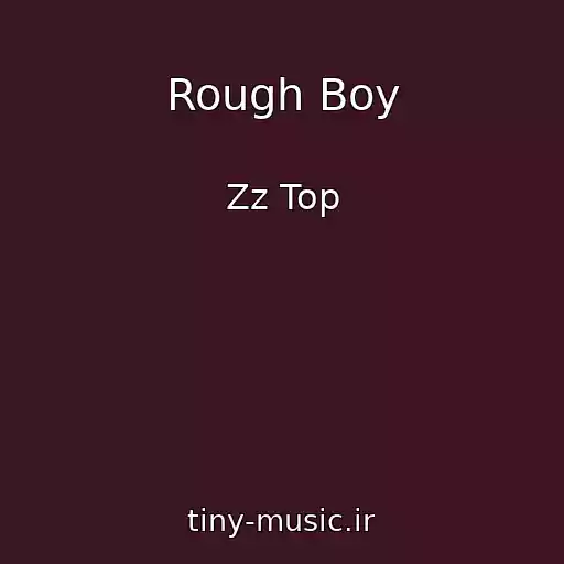 کاور آهنگ Rough Boy از Zz Top