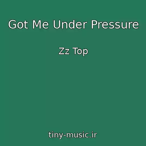 کاور آهنگ Got Me Under Pressure از Zz Top