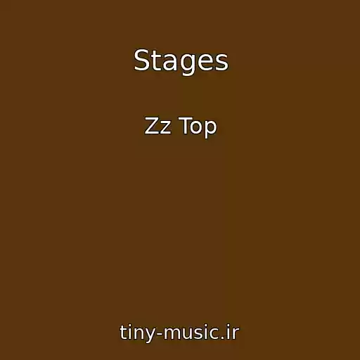 کاور آهنگ Stages از Zz Top