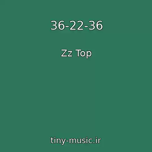 کاور آهنگ 36-22-36 از Zz Top