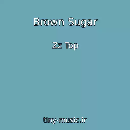 کاور آهنگ Brown Sugar از Zz Top