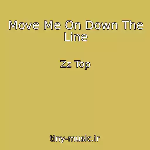 کاور آهنگ Move Me On Down The Line از Zz Top