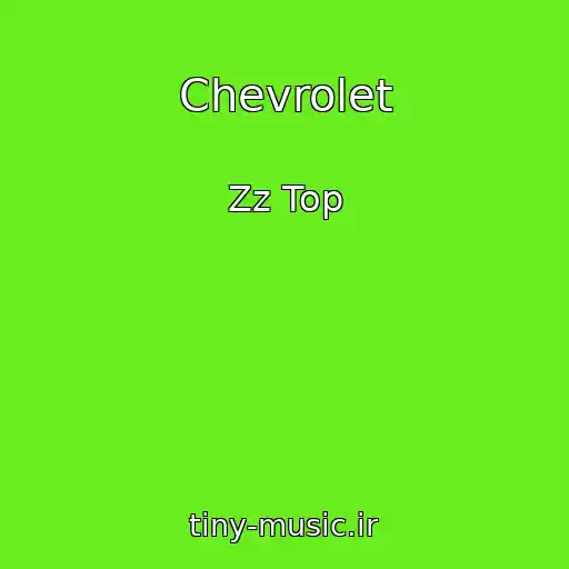 کاور آهنگ Chevrolet از Zz Top
