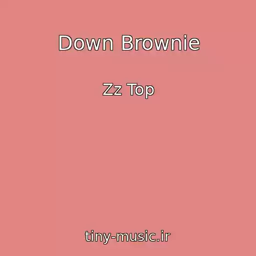 کاور آهنگ Down Brownie از Zz Top