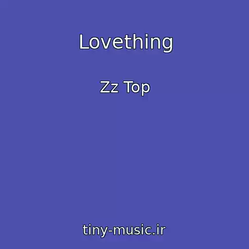 کاور آهنگ Lovething از Zz Top