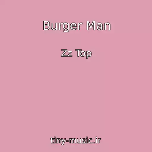 کاور آهنگ Burger Man از Zz Top