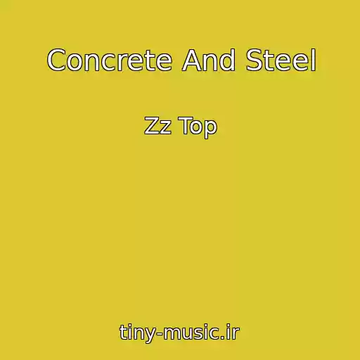 کاور آهنگ Concrete And Steel از Zz Top