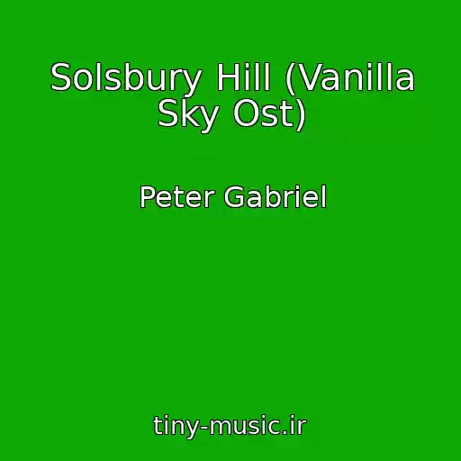 کاور آهنگ Solsbury Hill (Vanilla Sky Ost) از Peter Gabriel