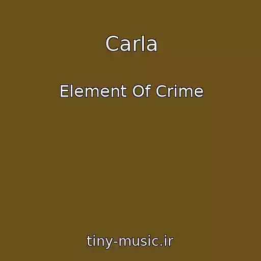 کاور آهنگ Carla از Element Of Crime