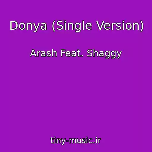 کاور آهنگ Donya (Single Version) از Arash Feat. Shaggy
