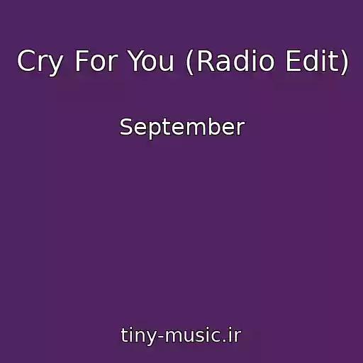 کاور آهنگ Cry For You (Radio Edit) از September