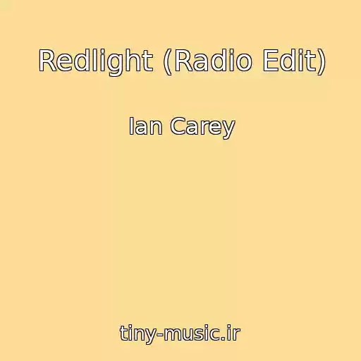 کاور آهنگ Redlight (Radio Edit) از Ian Carey