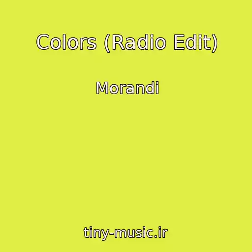 کاور آهنگ Colors (Radio Edit) از Morandi
