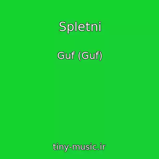 کاور آهنگ Spletni از Guf (Guf)