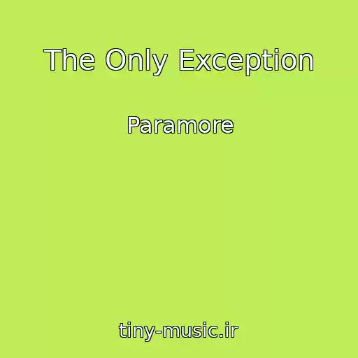 کاور آهنگ The Only Exception از Paramore