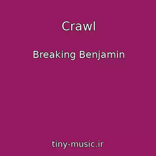 کاور آهنگ Crawl از Breaking Benjamin