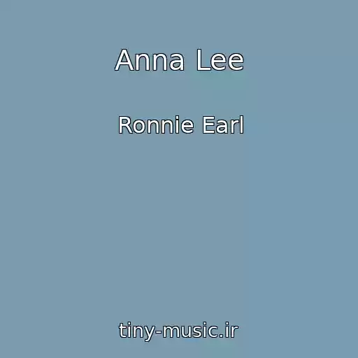 کاور آهنگ Anna Lee از Ronnie Earl
