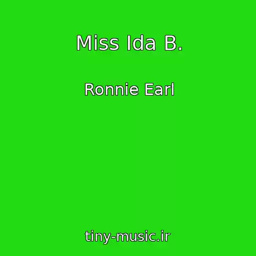 کاور آهنگ Miss Ida B. از Ronnie Earl