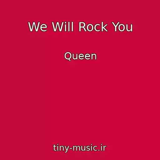 کاور آهنگ We Will Rock You از Queen