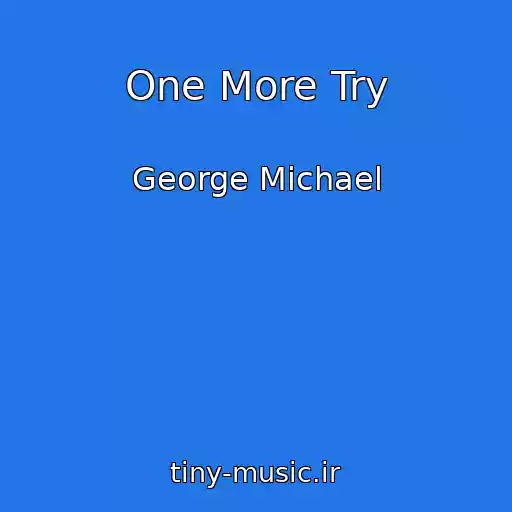 کاور آهنگ One More Try از George Michael