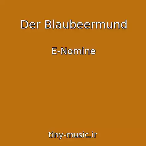 کاور آهنگ Der Blaubeermund از E-Nomine