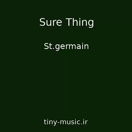 کاور آهنگ Sure Thing از St.germain