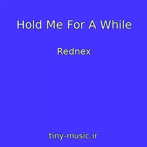کاور آهنگ Hold Me For A While از Rednex